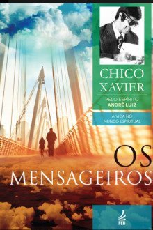 обложка аудиокниги Посланники (продолжение книги Nosso Lar )