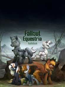 обложка аудиокниги Fallout: Equestria (The Voice of Littlepip)